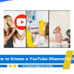 How to Create a YouTube Channel in 2024: A Complete Beginner's Guide