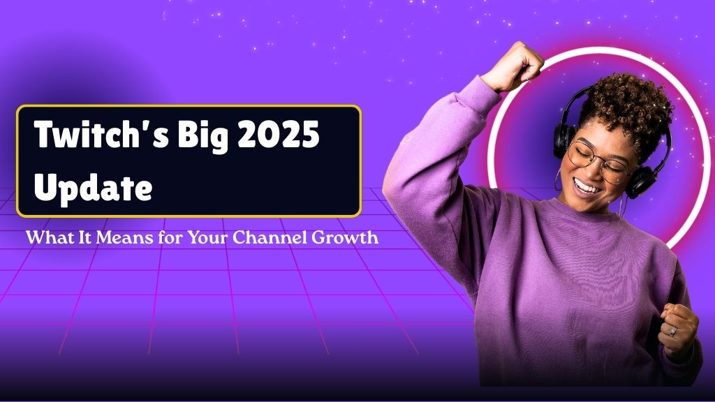 Twitch’s Game-Changing 2025 Features: Dual Format, AI Clips & More